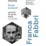 Conferenza “Corpi mutanti” con FrancaFabbri